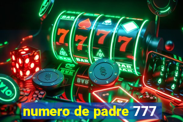 numero de padre 777